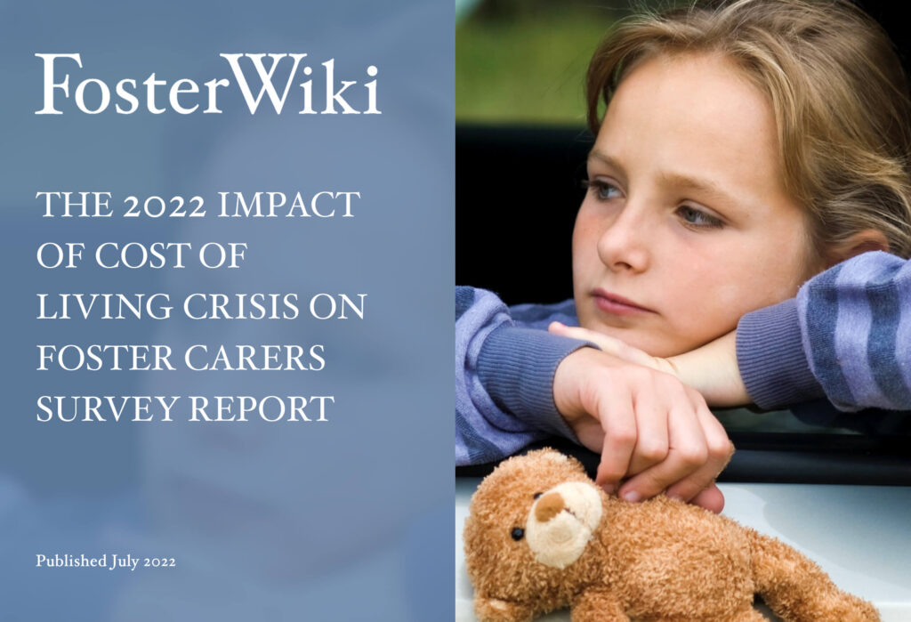 THE 2022 IMPACT OF COST-OF-LIVING CRISIS ON FOSTER CARERS SURVEY RESULTS