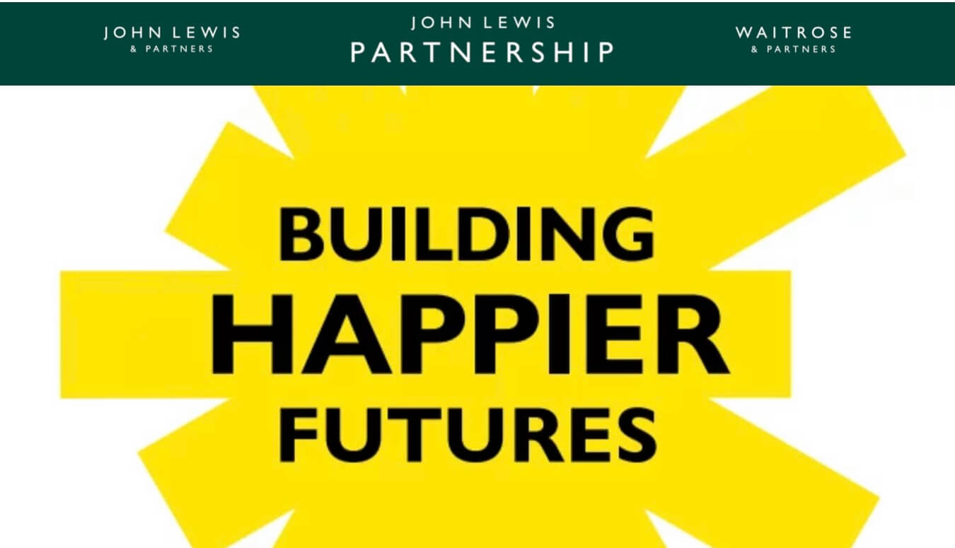 John Lewis Building a Happier Futures Programme.